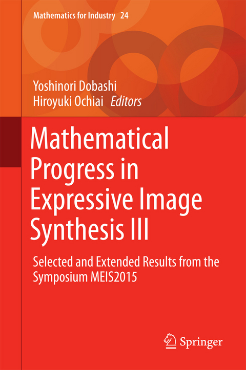 Mathematical Progress in Expressive Image Synthesis III - 