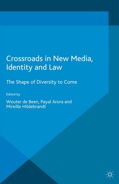 Crossroads in New Media, Identity and Law - 