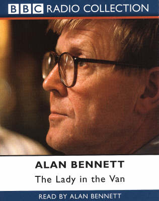 The Lady in the Van/My Uncle Clarence - Alan Bennett