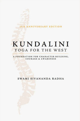 Kundalini - Yoga for the West - Sivananda Radha