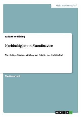 Nachhaltigkeit in Skandinavien - Juliane WeiÃflog