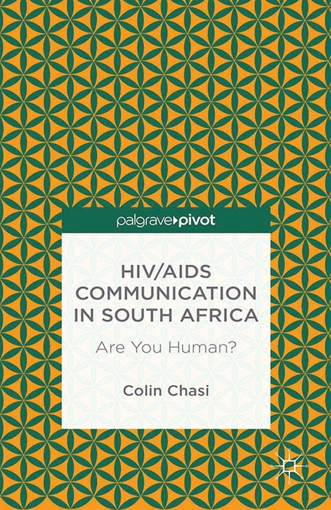 HIV/AIDS Communication in South Africa - C. Chasi