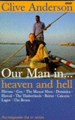 Our Man in...Heaven and Hell - Clive Anderson