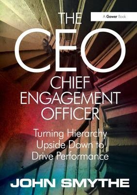 The CEO: Chief Engagement Officer - John Smythe