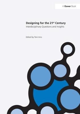 Designing for the 21st Century - 