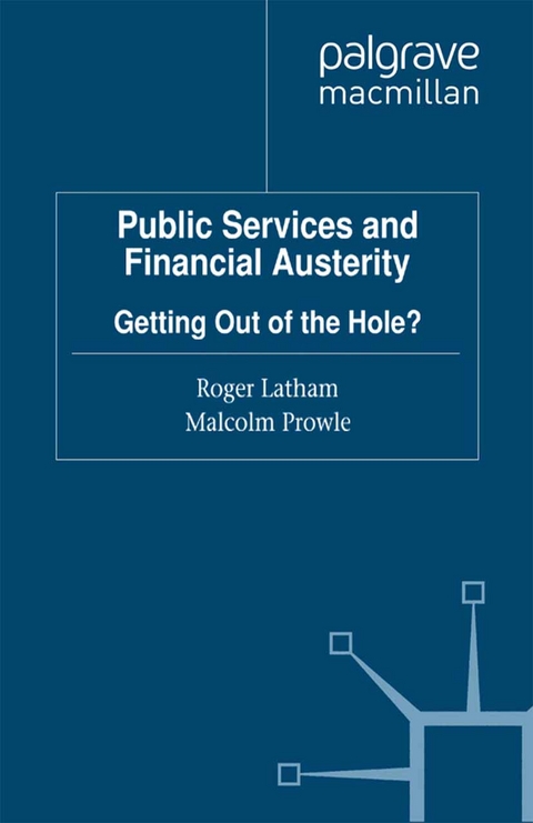 Public Services and Financial Austerity - R. Latham, M. Prowle