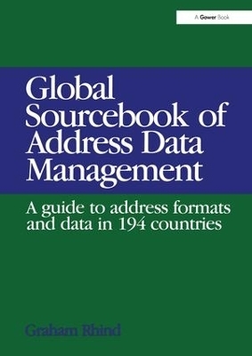 Global Sourcebook of Address Data Management - Graham Rhind