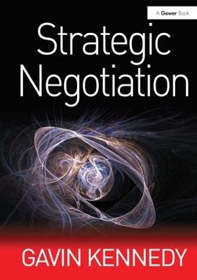 Strategic Negotiation - Gavin Kennedy