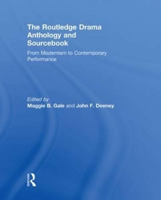 The Routledge Drama Anthology and Sourcebook - 