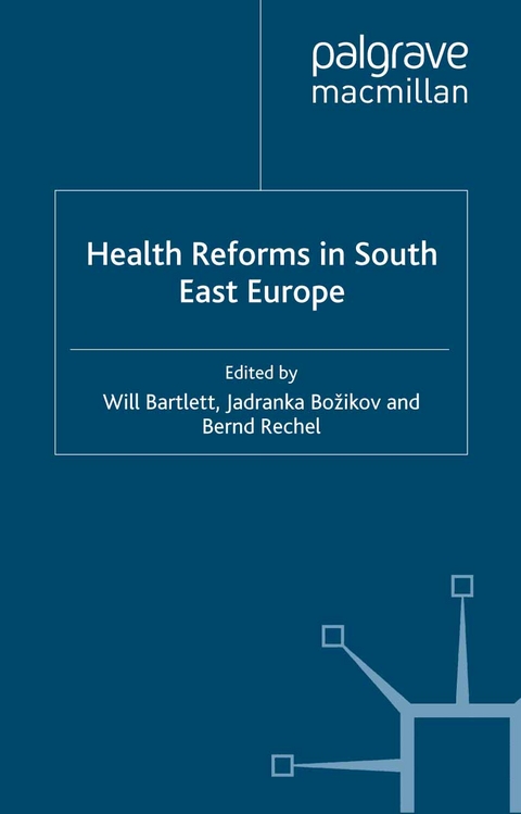 Health Reforms in South-East Europe - 