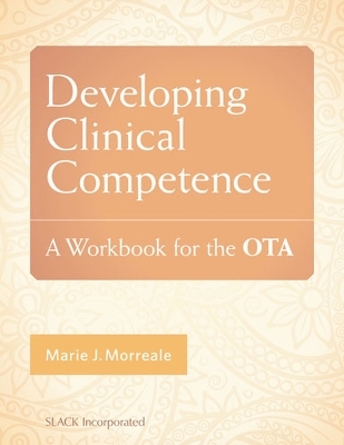 Developing Clinical Competence - Marie J. Morreale