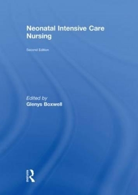 Neonatal Intensive Care Nursing - 