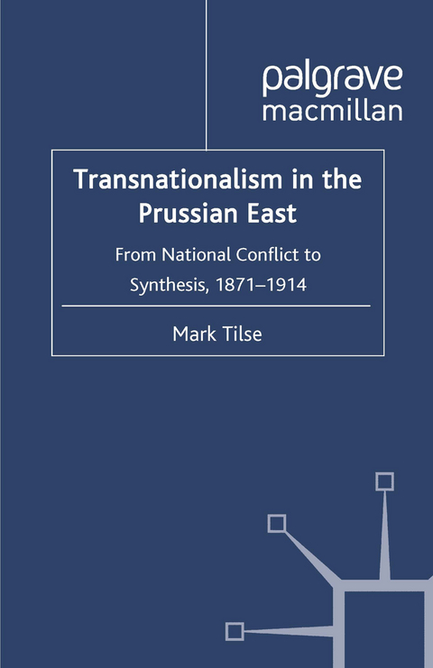 Transnationalism in the Prussian East - M. Tilse