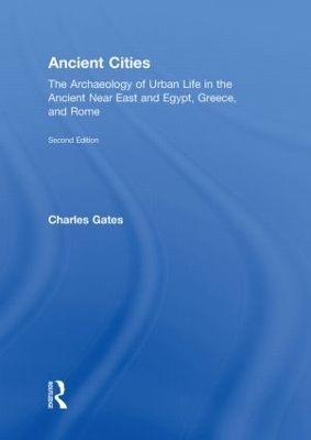 Ancient Cities - Charles Gates