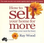 How to Sell Your Home for More - Ray Wood