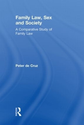 Family Law, Sex and Society - Peter De Cruz