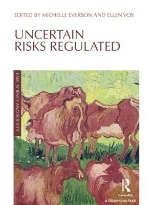 Uncertain Risks Regulated - 