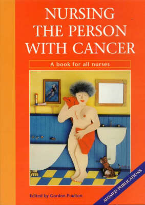 Nursing the Person with Cancer - 