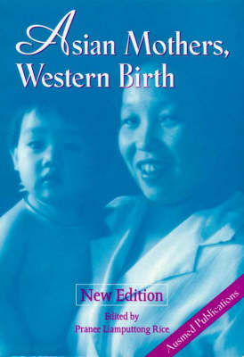 Asian Mothers, Western Birth - 