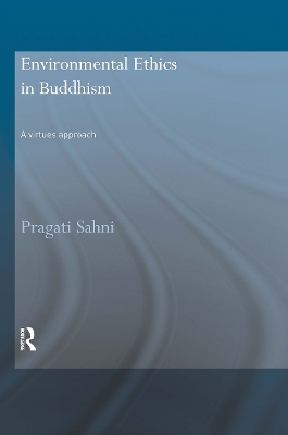 Environmental Ethics in Buddhism - Pragati Sahni