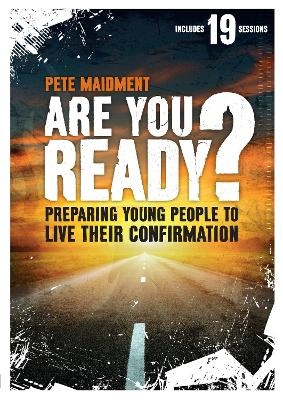 Are You Ready? - Pete Maidment