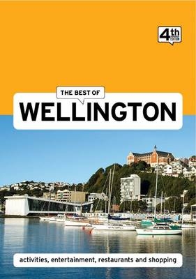 The Best of Wellington - Sarah Bennett, Lee Slater