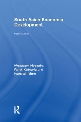 South Asian Economic Development - Moazzem Hossain, Rajat Kathuria