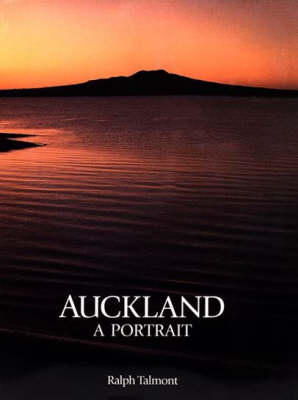 Auckland: a Portrait - R. Talmont