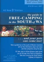 The Guide to Free-camping in the South of WA - Steve Collis, Sue Collis