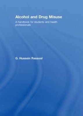 Alcohol and Drug Misuse - G. Hussein Rassool