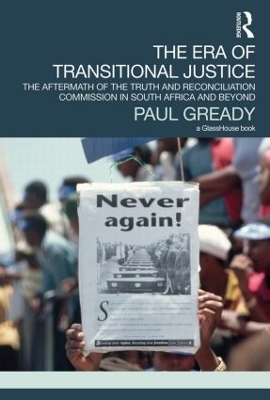 The Era of Transitional Justice - Paul Gready