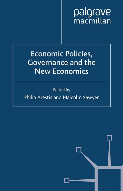 Economic Policies, Governance and the New Economics - 