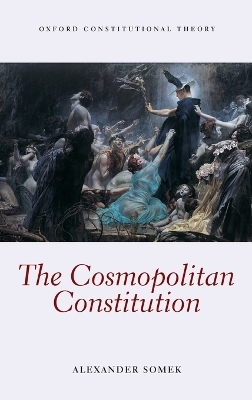 The Cosmopolitan Constitution - Alexander Somek