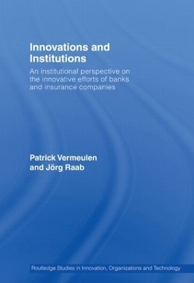 Innovations and Institutions - Patrick Vermeulen, Jorg Raab