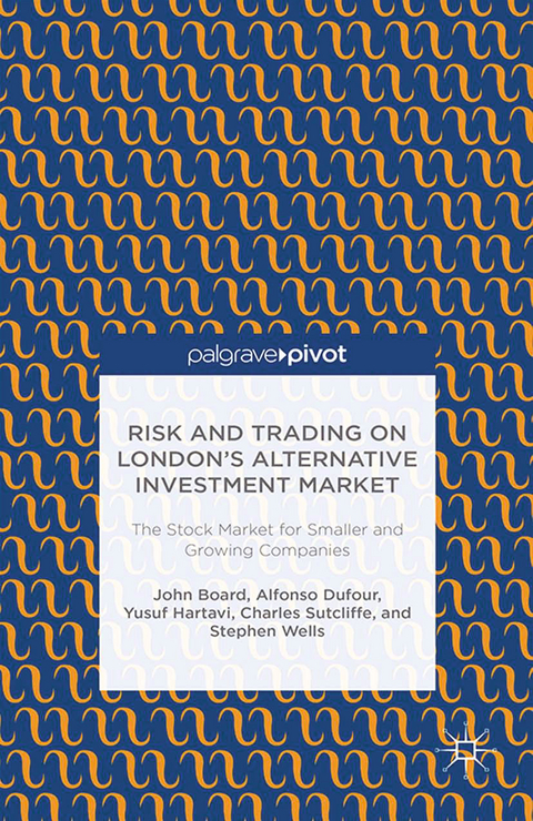 Risk and Trading on London's Alternative Investment Market - J. Board, A. Dufour, Y. Hartavi, C. Sutcliffe