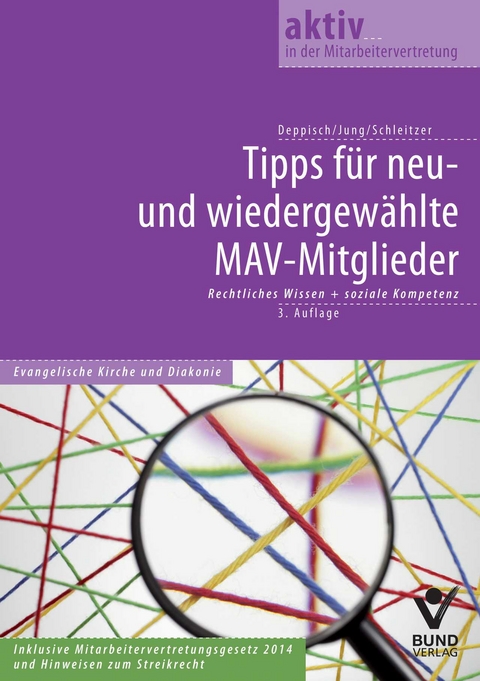 Tipps für neu- und wiedergewählte MAV-Mitglieder - Herbert Deppisch, Robert Jung, Erhard Schleitzer