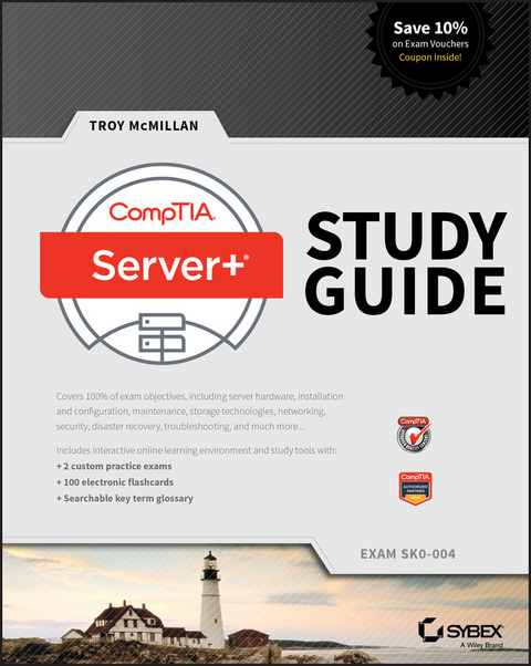 CompTIA Server+ Study Guide - Troy McMillan