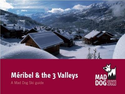 Meribel and the Three Valleys - 