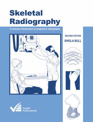 Skeletal Radiography - Sheila Bull