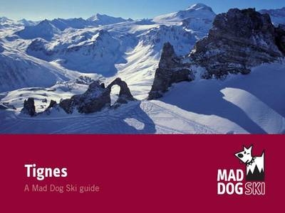 Tignes and the Espace Killy - 