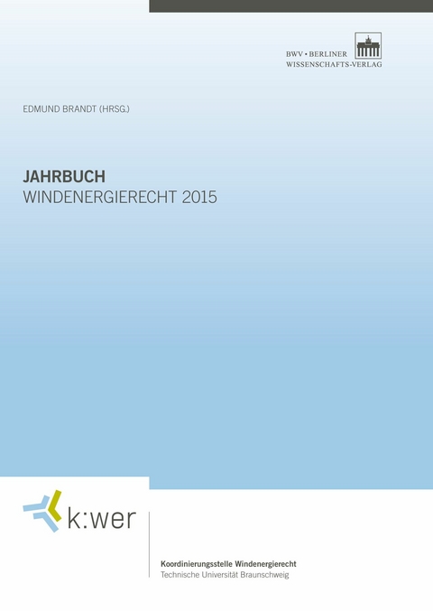 Jahrbuch Windenergierecht 2015 - 