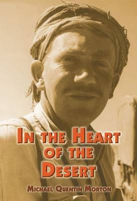 In the Heart of the Desert - Michael Quentin Morton