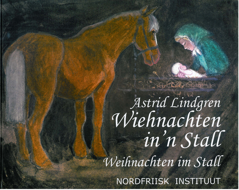 Wiehnachten in'n Stall - Astrid Lindgren