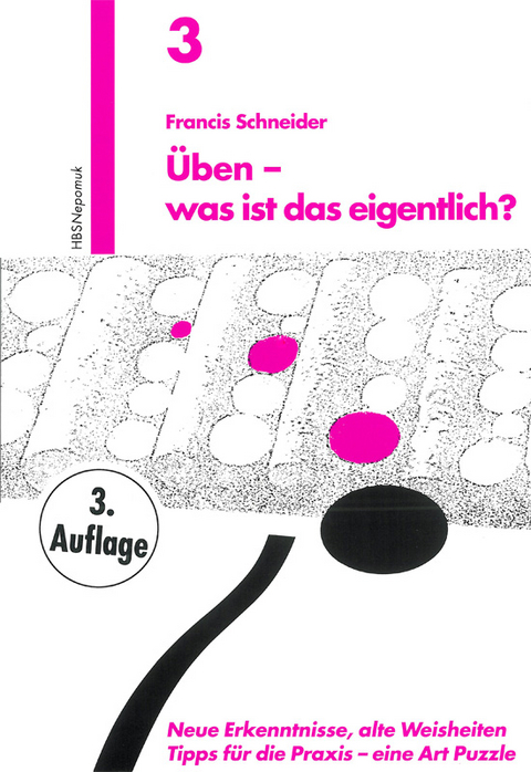 Üben - was ist das eigentlich? - Francis Schneider