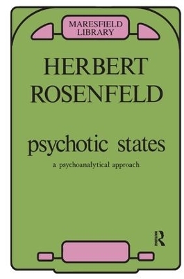 Psychotic States - Herbert A. Rosenfeld