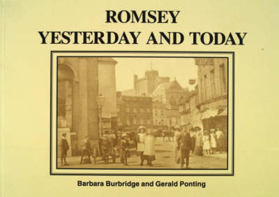 Romsey Yesterday and Today - Barbara Burbridge, Gerald Ponting