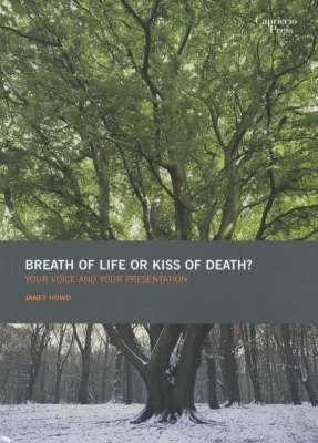 Breath of Life or Kiss of Death? - Janet Howd