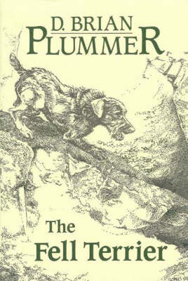 The Fell Terrier - D. Brian Plummer