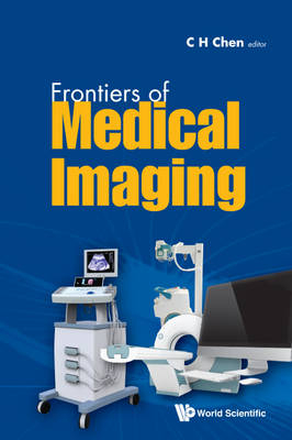 Frontiers Of Medical Imaging - 