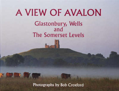 A View of Avalon - Bob Croxford